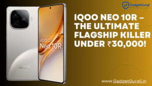 iQOO Neo 10R Full Review: Price in India, Specs, Camera, Gaming & Battery Test